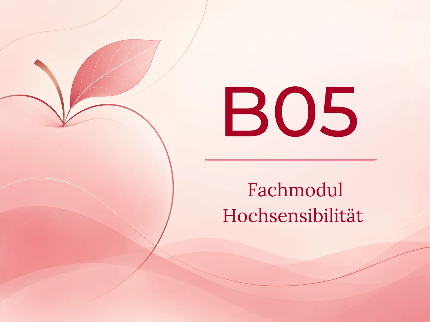 Hochsensibilität – Fachmodul